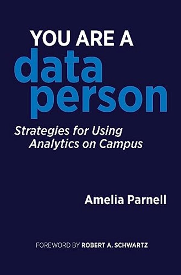 You Are A Data Person: Strategies For Using Analytics On Campus-..