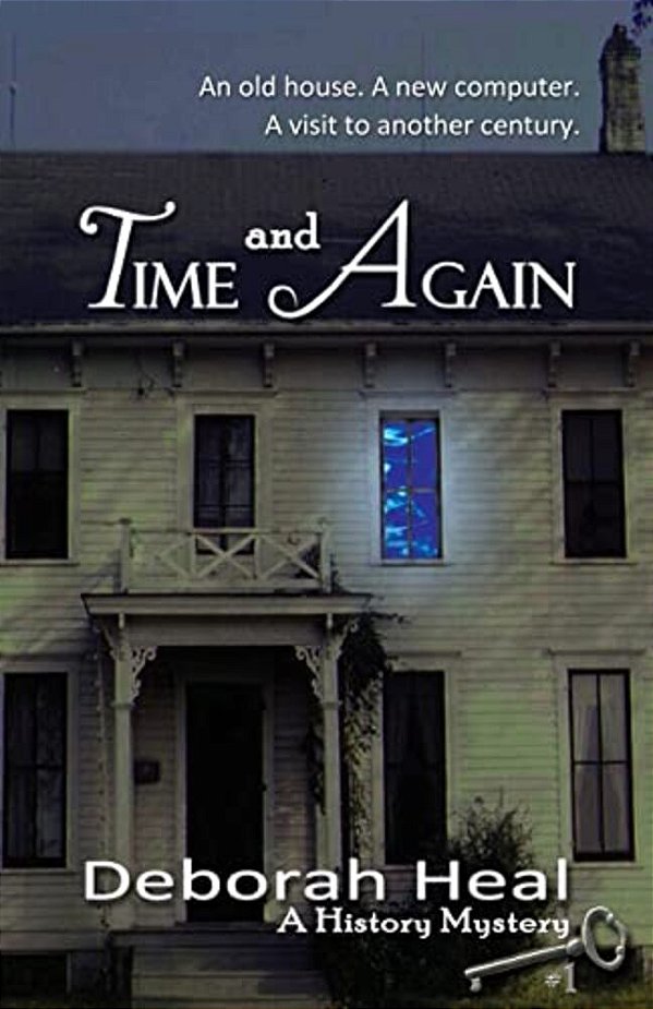 Time And Again: Book 1 In The History Mystery Series-..
