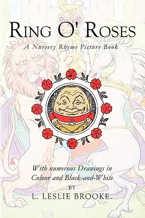 Ring O' Roses: A Nursery Rhyme Picture Book-..