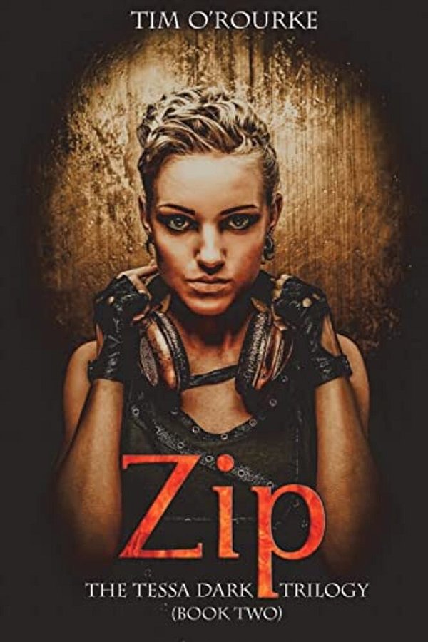 Zip (Tessa Dark Trilogy) Book 2-..