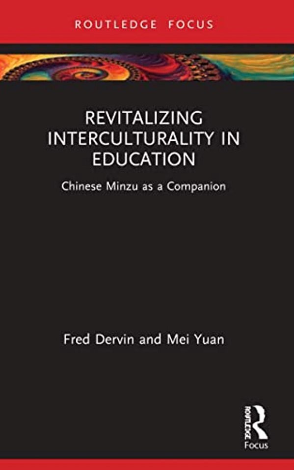Revitalizing Interculturality In Education: Chinese Minzu As A Companion-..