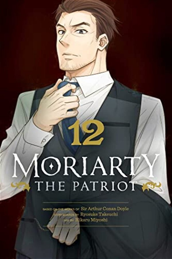 Moriarty The Patriot, Vol. 12-..