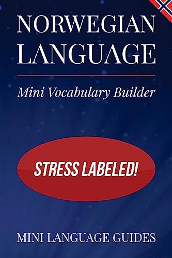 Norwegian Language Mini Vocabulary Builder: Stress Labeled!-..