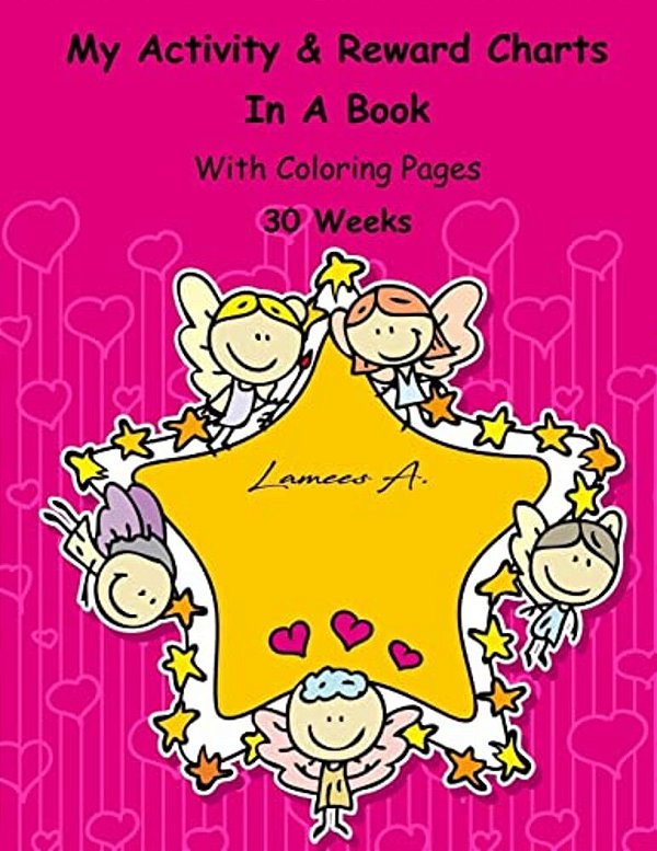 My Activity & Reward Charts In A Book With Coloring Pages (30 Weeks)-..
