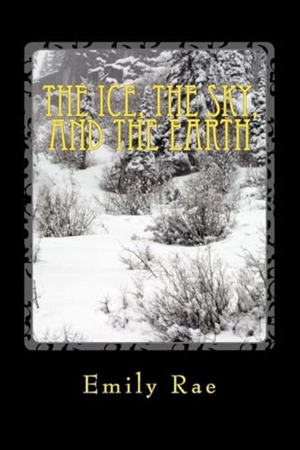 The Ice, The Sky, And The Earth-..