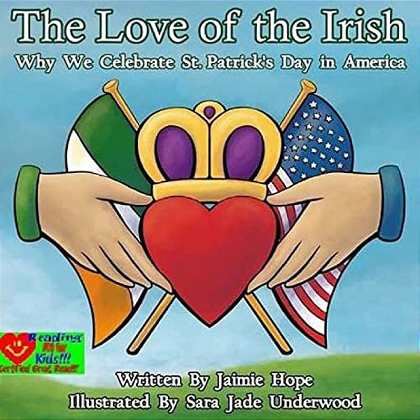 The Love Of The Irish: Why We Celebrate St. Patrick's Day In America-..