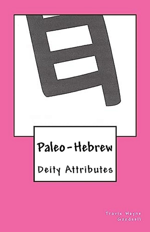 Paleo-Hebrew: Deity Attributes-..