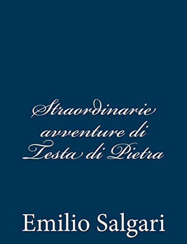 Straordinarie Avventure Di Testa Di Pietra-..