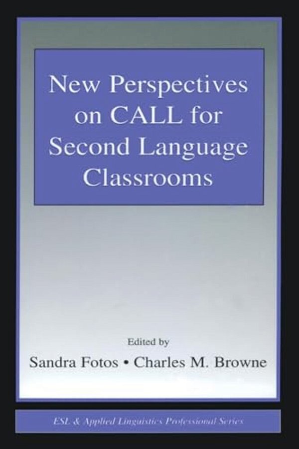 New Perspectives On Call For Second Language Classrooms-..