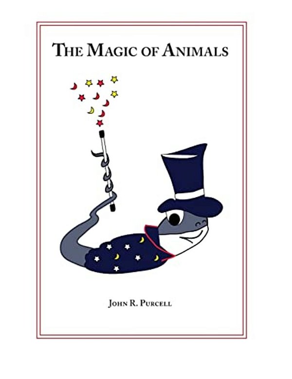 The Magic Of Animals: Second Edition-..