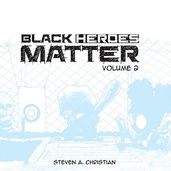 Black Heroes Matter-..