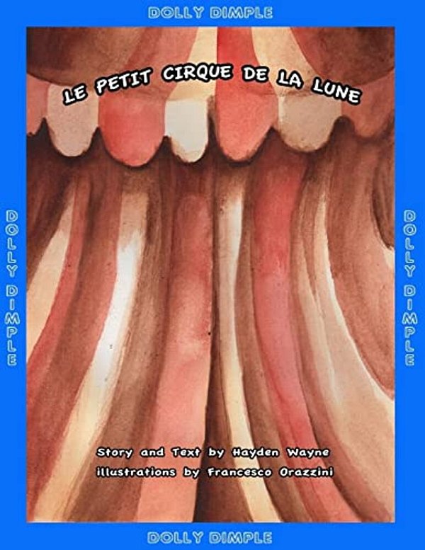 Le Petit Cirque De La Lune: Dolly Dimple-..