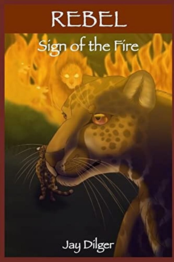 Rebel: Sign Of The Fire-..