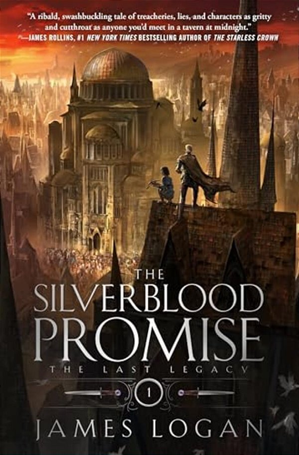 The Silverblood Promise: The Last Legacy, Book 1-..
