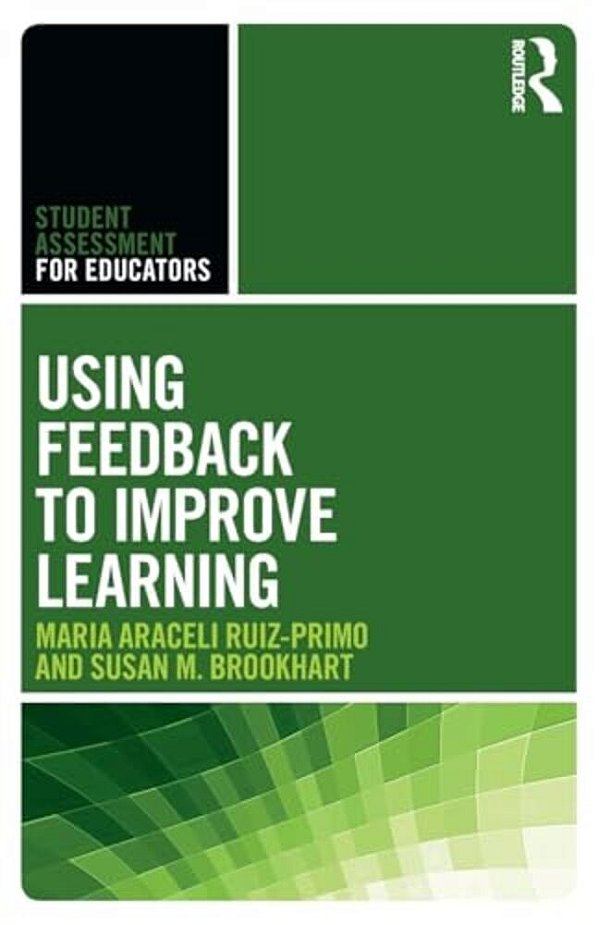 Using Feedback To Improve Learning-..