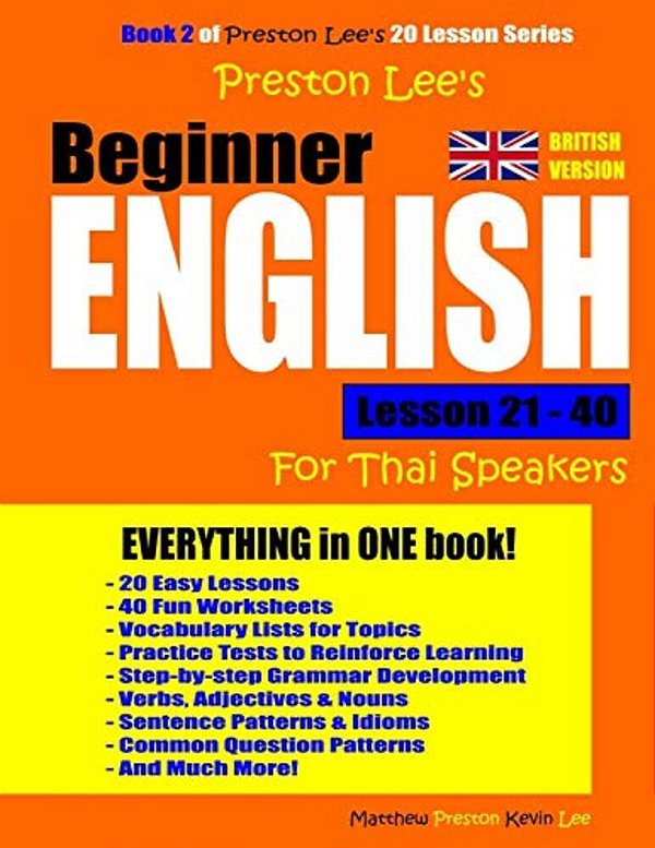 Preston Lee's Beginner English Lesson 21 - 40 For Thai Speakers (British)-..