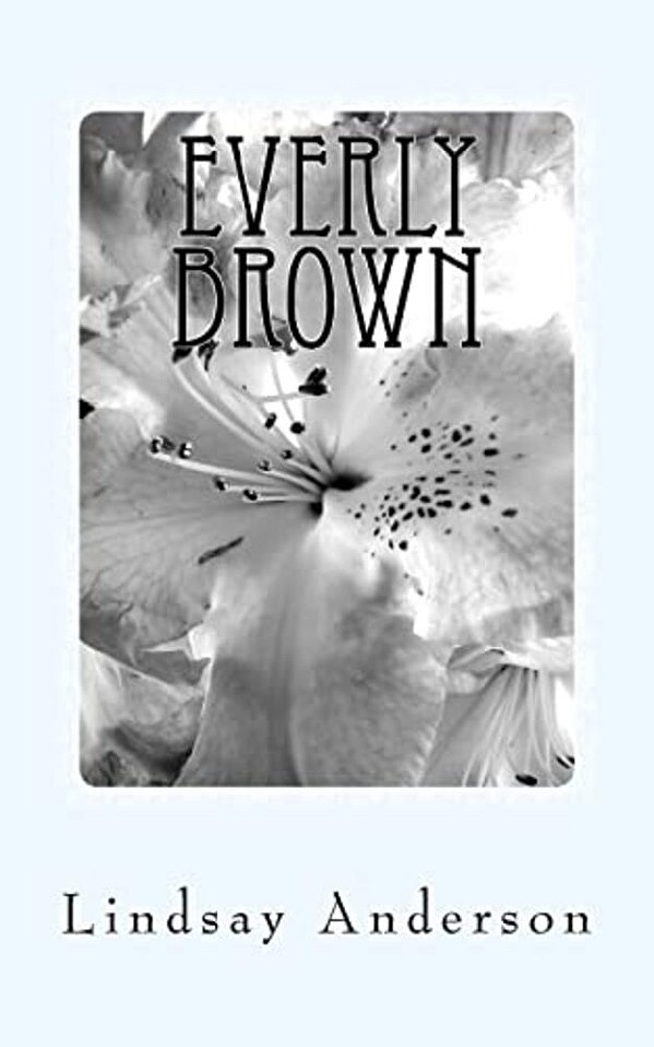 Everly Brown: An Everly Brown Novel-..