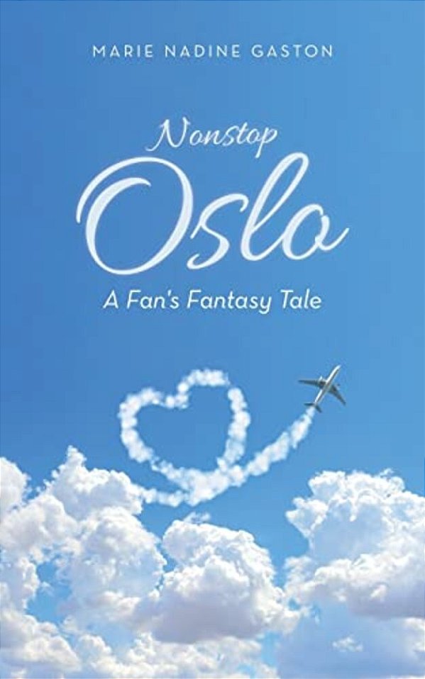 Nonstop Oslo: A Fan's Fantasy Tale-..