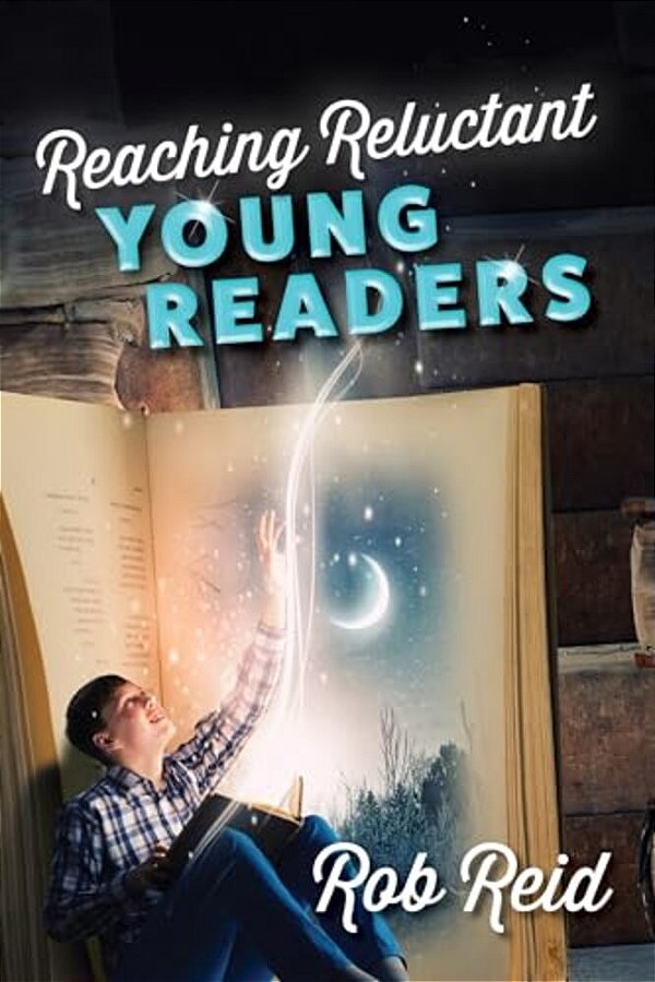 Reaching Reluctant Young Readers-..