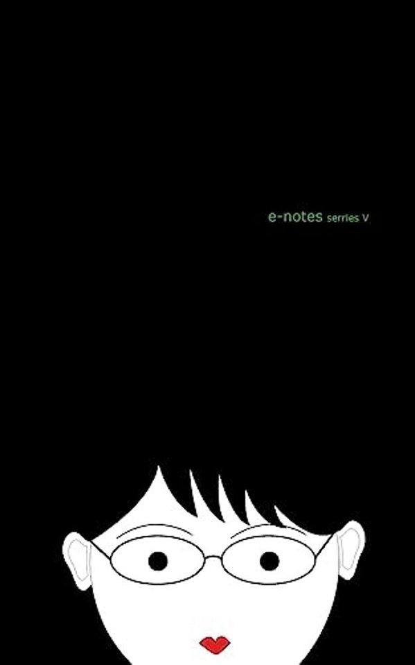 E-Notes Series V: Print Edition-..