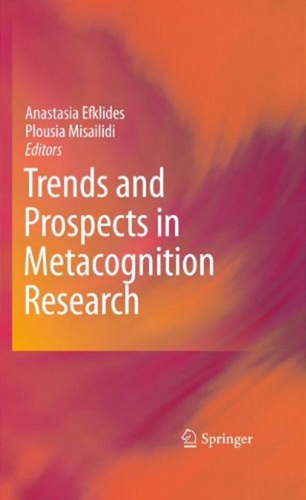 Trends And Prospects In Metacognition Research-..