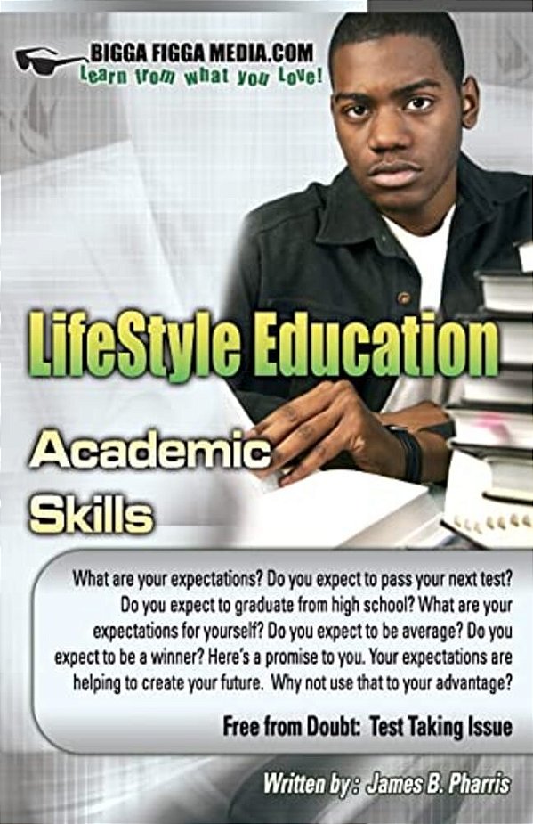 Free From Doubt: Test Taking Issue: Lifestyle Education: Academic Skills-..