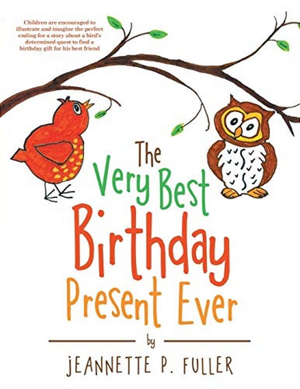 The Very Best Birthday Present Ever-..