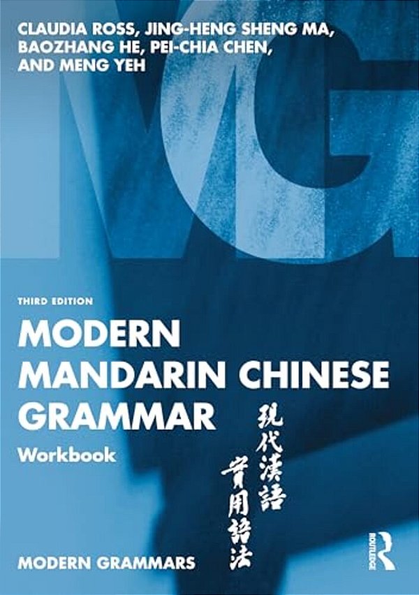 Modern Mandarin Chinese Grammar Workbook-..