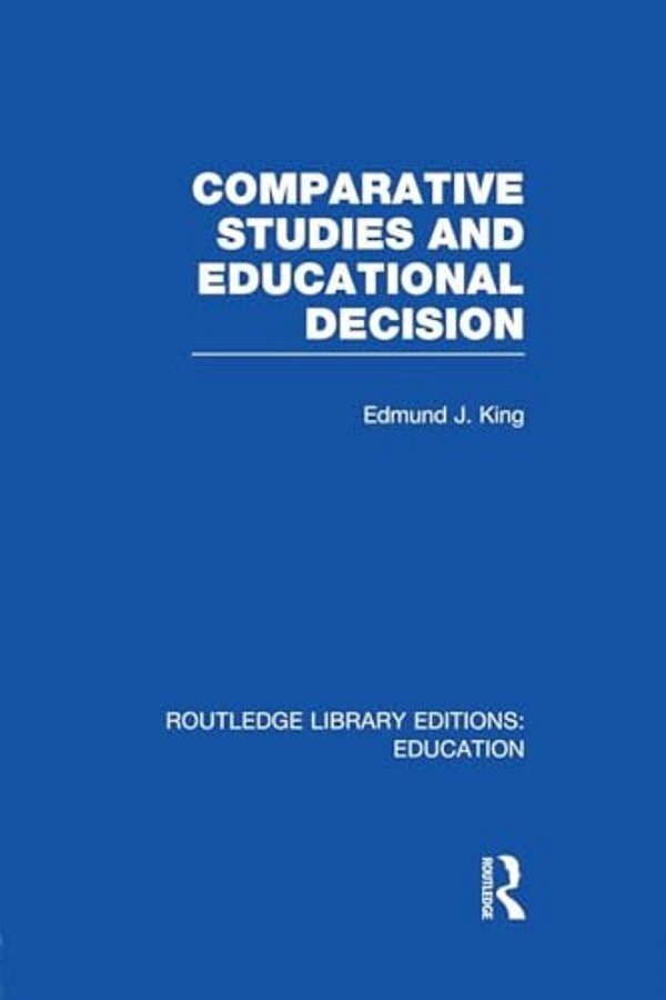 Comparative Studies And Educational Decision-..