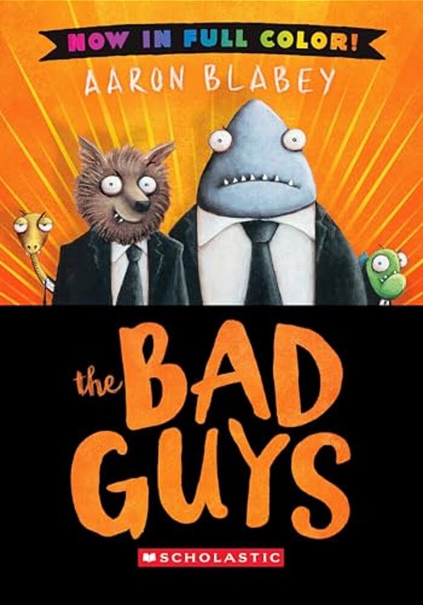 The Bad Guys: Color Edition-..