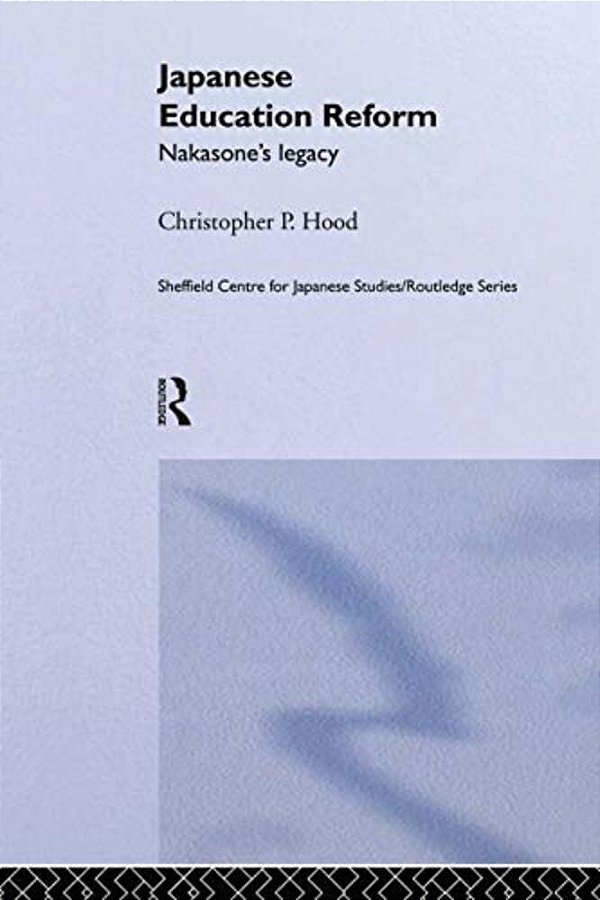 Japanese Education Reform: Nakasone's Legacy-..
