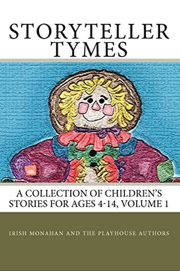 Storyteller Tymes: A Collection Of Children's Stories-..