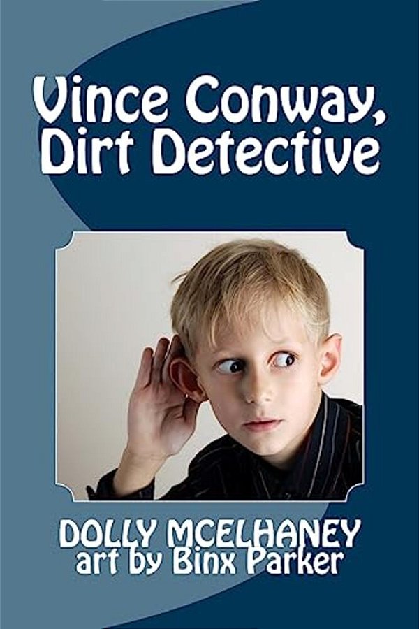 Vince Conway, Dirt Detective-..