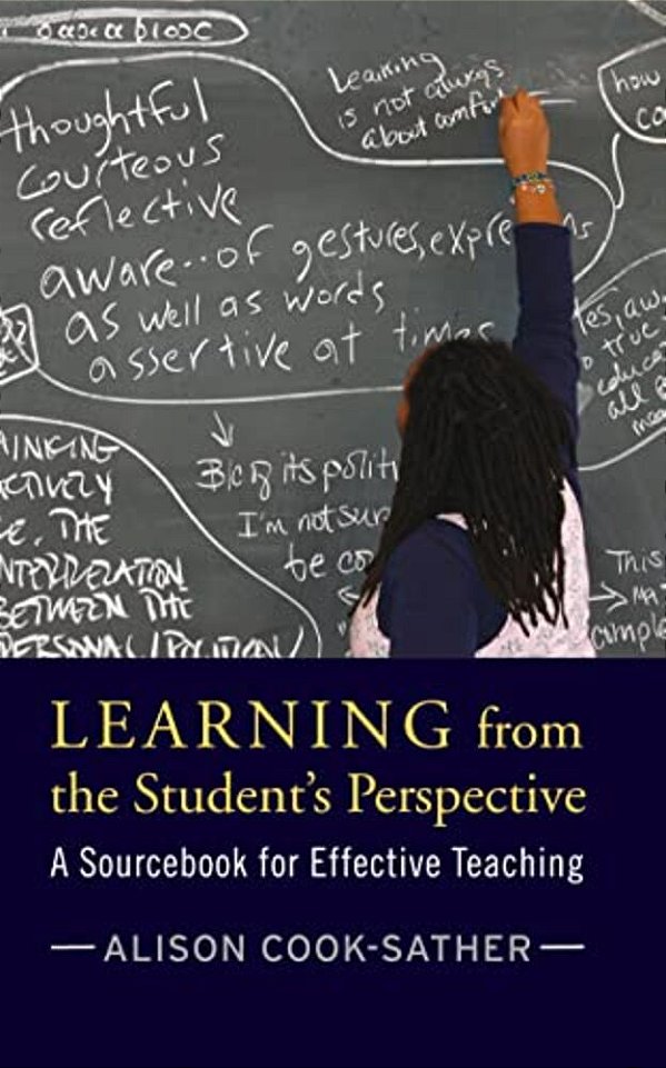 Learning From The Student's Perspective: A Sourcebook For Effective Teaching-..