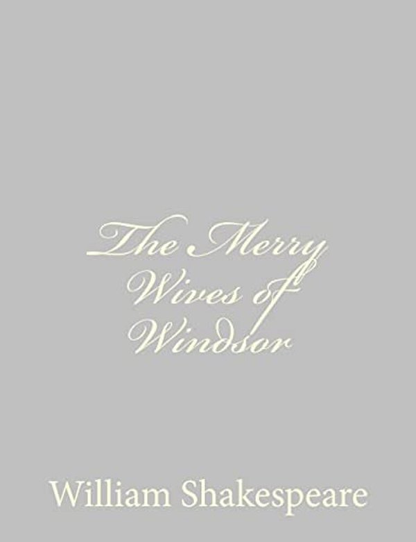 The Merry Wives Of Windsor-..