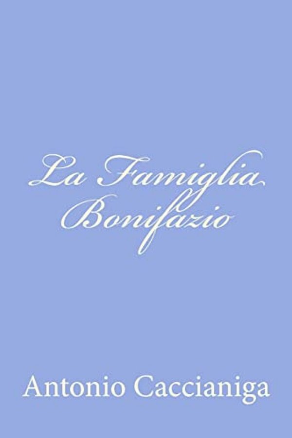 La Famiglia Bonifazio-..