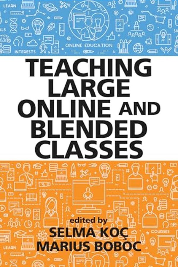 Teaching Large Online And Blended Classes-..