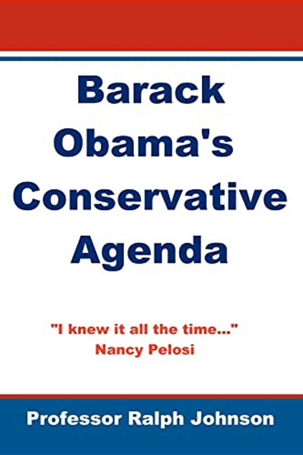 Barack Obama's Conservative Agenda-..