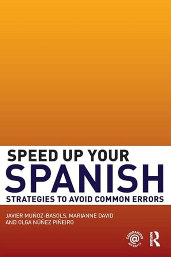 Speed Up Your Spanish: Strategies To Avoid Common Errors-..