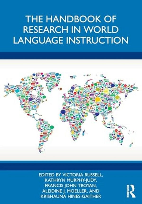 The Handbook Of Research In World Language Instruction-..