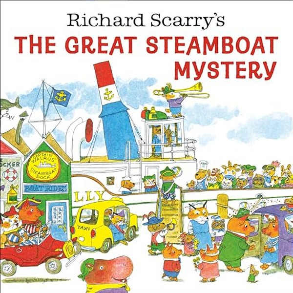 Richard Scarry's The Great Steamboat Mystery-..