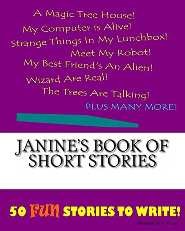 Janine's Book Of Short Stories-..