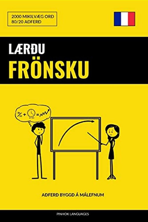Lærðu Frönsku - Fljótlegt/Auðvelt/skilvirkt: 2000 Mikilvæg Orð-..