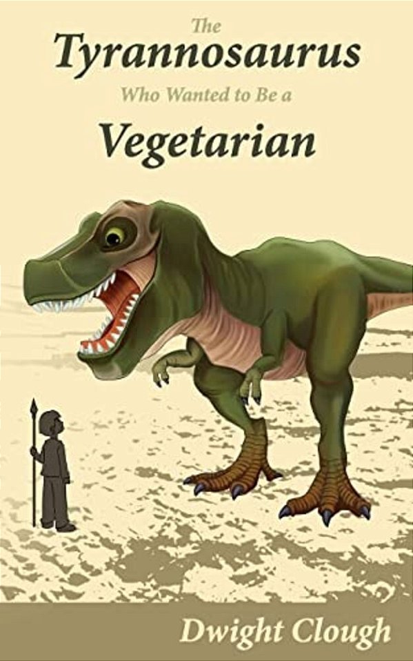 The Tyrannosaurus Who Wanted To Be A Vegetarian-..