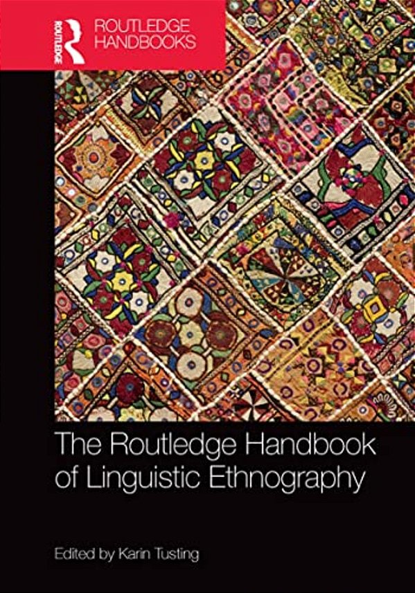 The Routledge Handbook Of Linguistic Ethnography-..