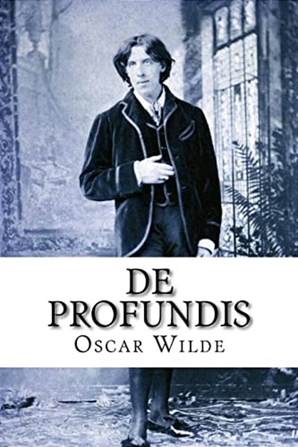 De Profundis Oscar Wilde-..