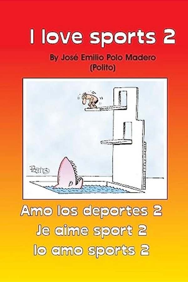 II Love Sports 2: Amo Los Deportes 2-..