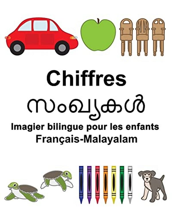 Français-Malayalam Chiffres Imagier Bilingue Pour Les Enfants-..