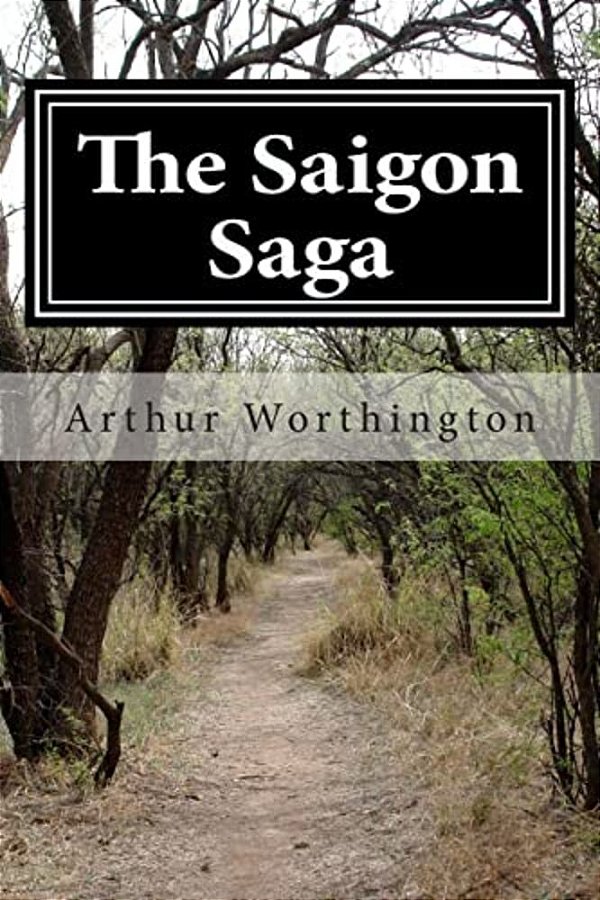 The Saigon Saga-..