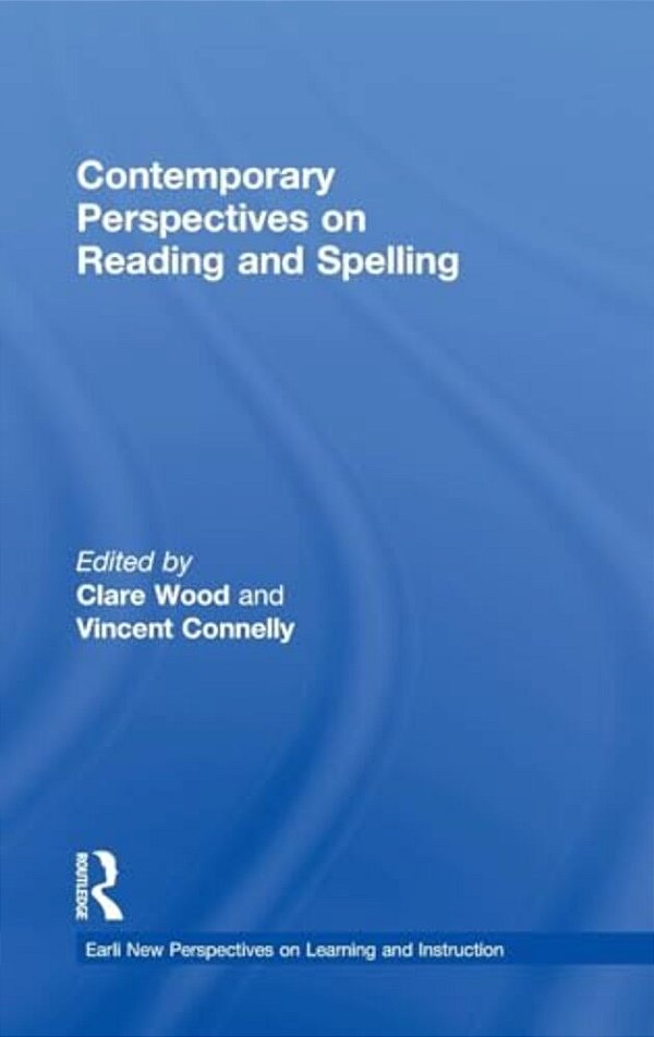 Contemporary Perspectives On Reading And Spelling-..